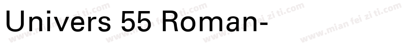 Univers 55 Roman字体转换